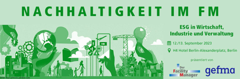 Nachhaltigkeit im FM - ESG in Immobilienwirtschaft, Industrie und Verwaltung