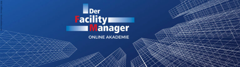Der Facility Manager Online-Akademie