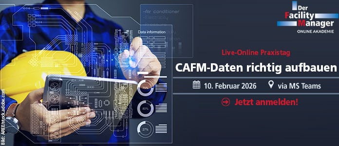 Online-Praxistag „CAFM-Daten richtig aufbauen – Projekte, Qualität und Technik im Zusammenspiel“ am 10.2.2026 via MS Teams