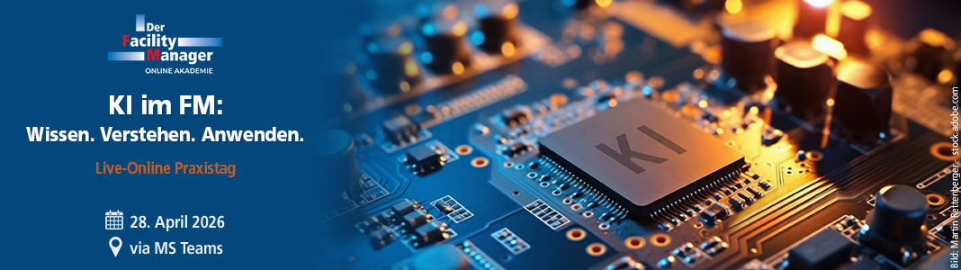 Live-Online Praxistag: KI im FM: Wissen. Verstehen. Anwenden. am 28.4.2026 via MS Teams