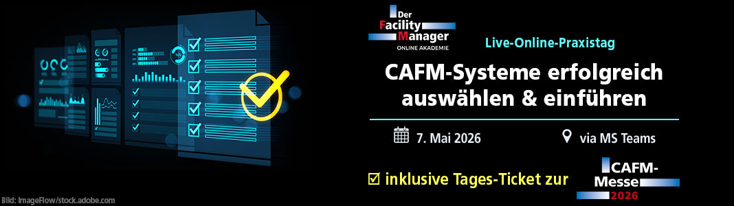 Online-Praxistag „CAFM-Systeme erfolgreich auswählen & einführen“ am 07.05.2026 via MS Teams